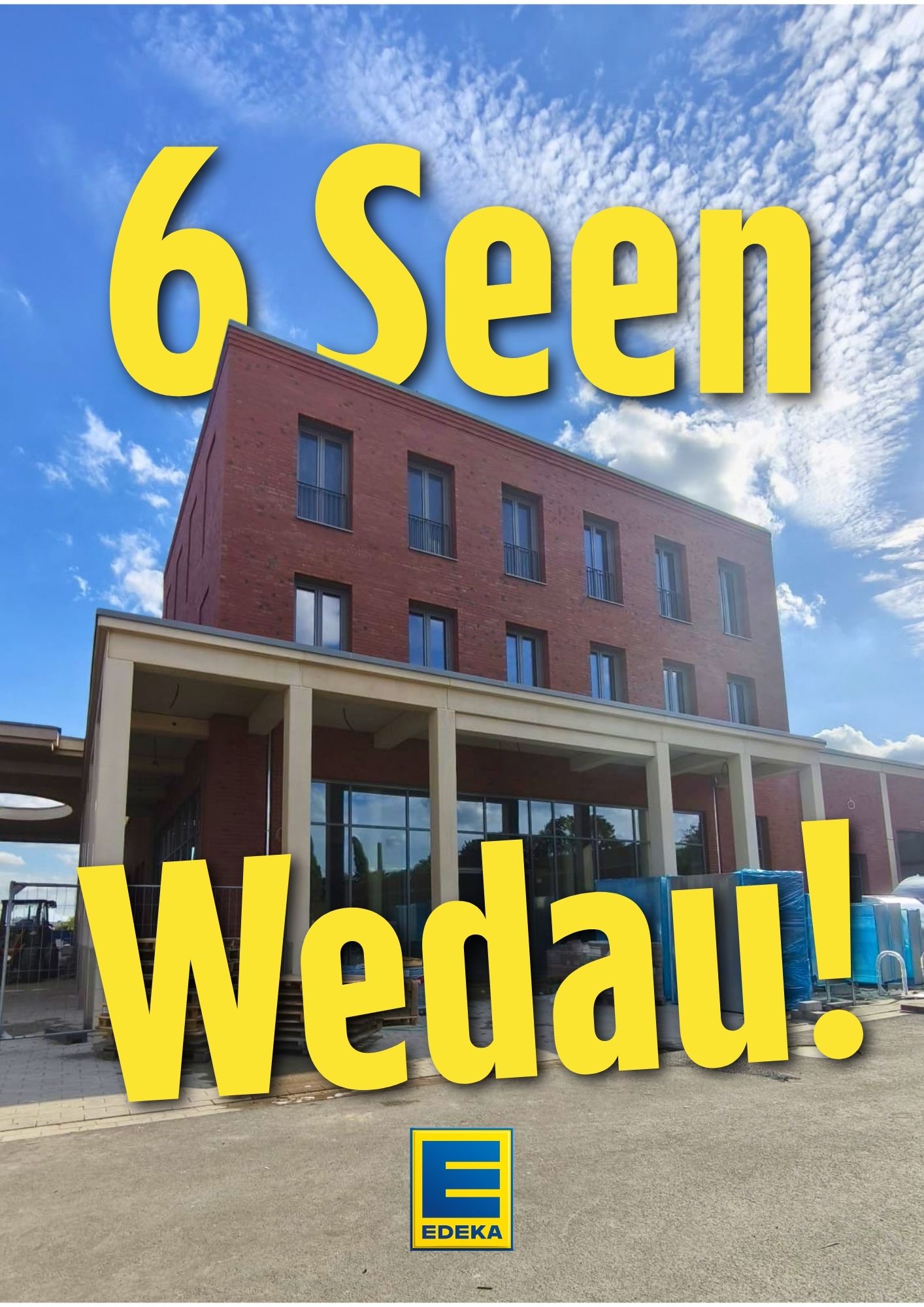 Baustelle des neuen E-Center Sechs Seen in Wedau